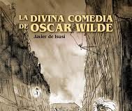 LA DIVINA COMEDIA DE OSCAR WILDE