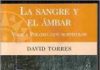 LA SANGRE Y EL ÁMBAR