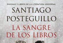 LA SANGRE DE LOS LIBROS. ENIGMAS Y LIBROS DE LA LITERATURA UNIVERSAL
