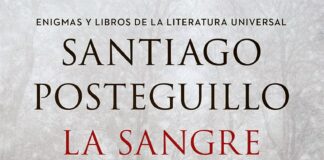 LA SANGRE DE LOS LIBROS. ENIGMAS Y LIBROS DE LA LITERATURA UNIVERSAL