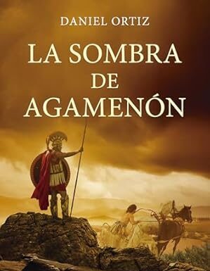 LA SOMBRA DE AGAMENÓN