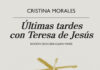 ULTIMAS TARDES CON TERESA DE JESÚS