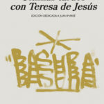 ULTIMAS TARDES CON TERESA DE JESÚS
