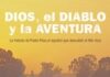 DIOS, EL DIABLO Y LA AVENTURA