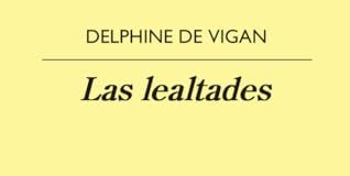 LAS LEALTADES