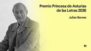 JULIAN BARNES, PREMIO PRINCESA DE ASTURIAS DE LAS LETRAS
