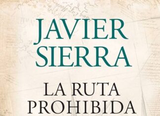 LA RUTA PROHIBIDA Y OTROS ENIGMAS DE LA HISTORIA